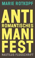   Antiromantisches Manifest