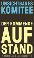   Der kommende Aufstand