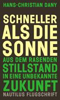   Schneller als die Sonne
