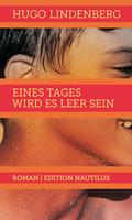   Eines Tages wird es leer sein