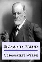   Sigmund Freud - Gesammelte Werke