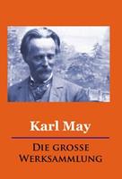   Karl May - Die gro&szlig;e Werksammlung