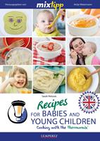   MIXtipp Recipes for Babies and Young Children (british english)