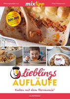   MIXtipp Lieblings-Aufl&auml;ufe