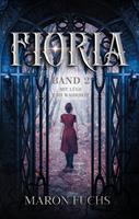   Fioria Band 2 - Mit L&uuml;ge und Wahrheit