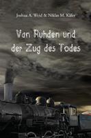   Van Ruhden und der Zug des Todes