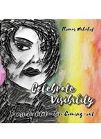   Celebrate Visibility - Transsexualit&auml;t - Ein Coming-out