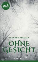   Ohne Gesicht