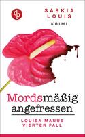   Mordsmäßig angefressen