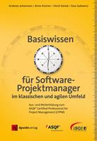   Basiswissen für Softwareprojektmanager im klassischen und agilen Umfeld