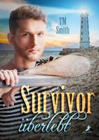  Survivor - überlebt