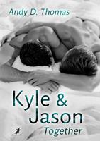   Kyle & Jason: Together