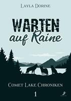   Warten auf Raine