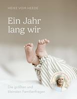   Ein Jahr lang wir