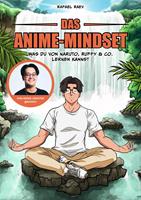   Das Anime-Mindset