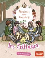   Abenteuer vom Rosenhof. Im Zeltlager