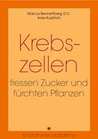   Krebszellen fressen Zucker und fürchten Pflanzen