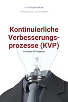   bwlBlitzmerker: Kontinuierliche Verbesserungsprozesse (KVP) im Sektor IT-Prozesse