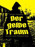   Der gelbe Traum