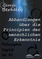   Abhandlungen über die Principien der menschlichen Erkenntnis