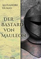   Der Bastard von Mauleon