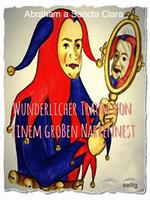   Wunderlicher Traum von einem großen Narrennest