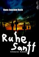   Ruhe Sanft