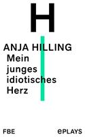   Mein junges idiotisches Herz