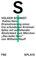   Kaltes Herz