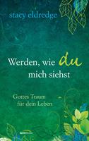 Werden, wie du mich siehst