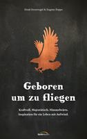   Geboren um zu fliegen