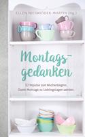   Montagsgedanken