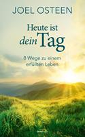   Heute ist dein Tag