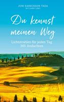   Du kennst meinen Weg