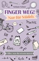   Finger weg! Nur für Mädels