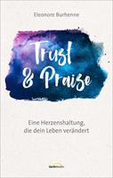   Trust & Praise