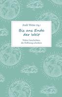   Bis ans Ende der Welt