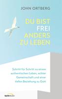 Du bist frei, anders zu leben