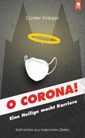   O Corona!