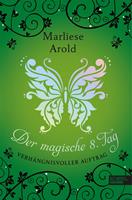   Der magische 8. Tag (Band 3)