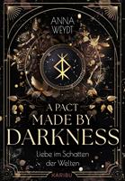   A Pact Made by Darkness &ndash; Liebe im Schatten der Welten