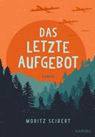   Das letzte Aufgebot