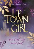   Uptown Girl (Band 1) &ndash; Dein Lied unter meiner Haut
