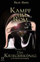   Kampf um Rom. Band III