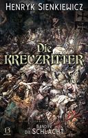   Die Kreuzritter. Band IV