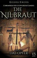   Die Nilbraut. Historischer Roman. Band 3