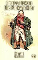   Die Pickwickier. Band Drei