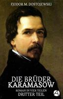   Die Brüder Karamasow. Dritter Teil