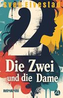   Die Zwei und die Dame
