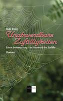   Unabwendbare Zufälligkeiten